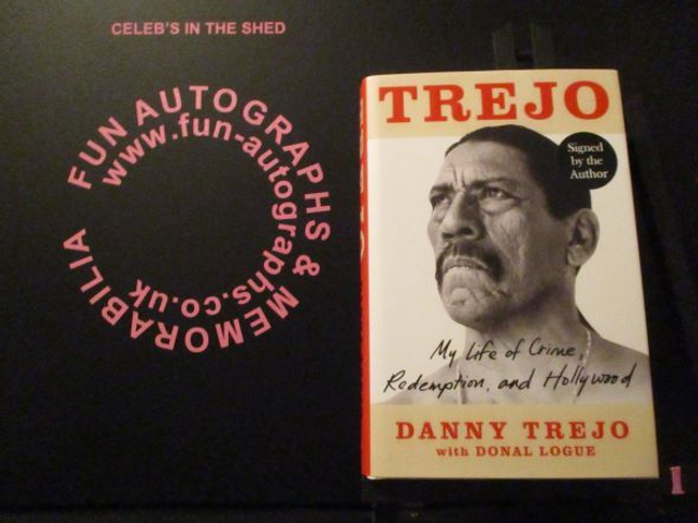Danny Trejo 'My Life Of Crime, Redemption, And Hollywood' Authentic Autographed Hardback Book (1)