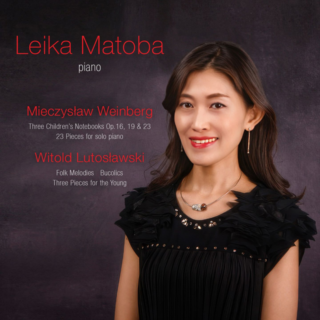 00 LEIKA MATOBA - Album "Weinberg / Lutoslawski" - CD + MP3 
