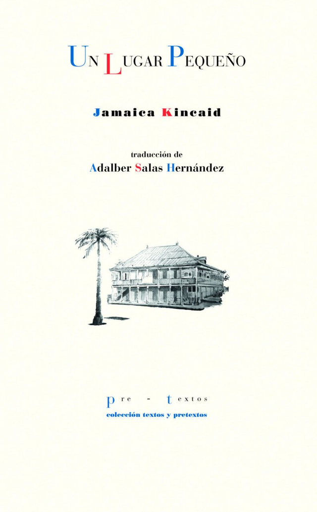 Un lugar pequeño - Jamaica Kincaid
