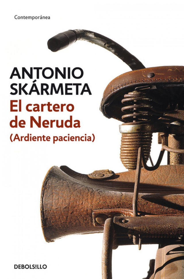 El cartero de Neruda (Ardiente paciencia) - Antonio Skármeta