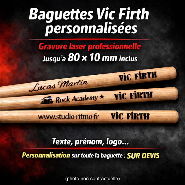 Paire de baguettes Vic Firth personnalisées – Gravure laser