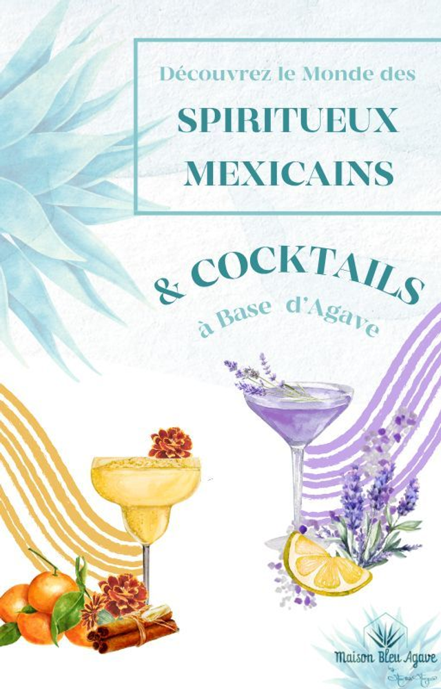 E-Book - Découvrez le Monde des Spiritueux Mexicains