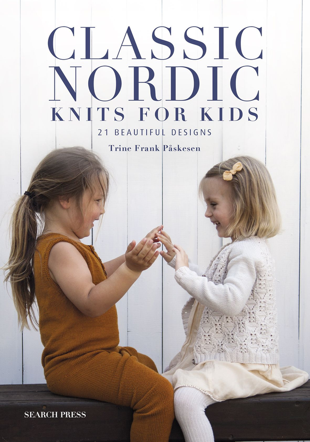 Classic Nordic Knits for Kids, by Trine Frank Påskesen
