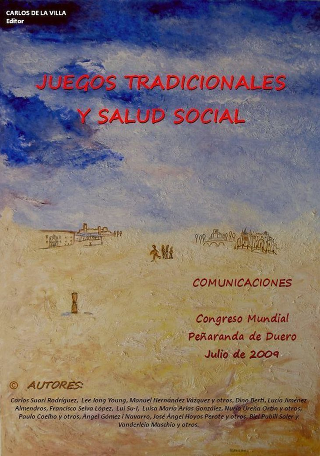Juegos Tradicionales y Salud Social. Vol II