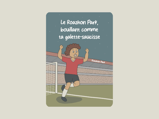 Carte postale &quot; Le Roazhon Park, bouillant comme ta galette-saucisse &quot;