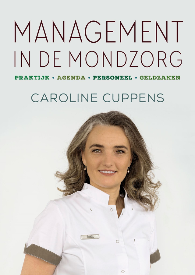 Management in de Mondzorg - Caroline Cuppens