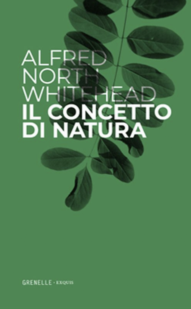 Whitehead Alfred North - Il concetto di natura (Edizioni Grenelle)