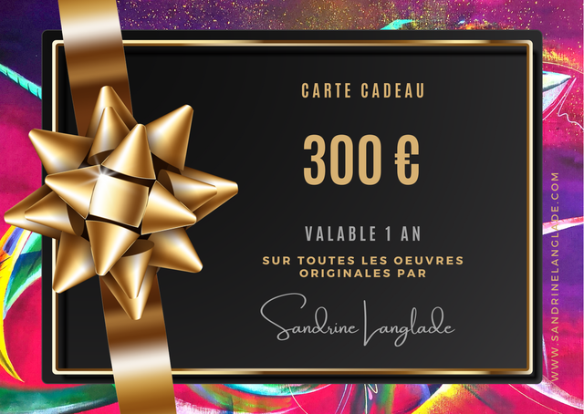 Carte cadeau d'une valeur de 300€