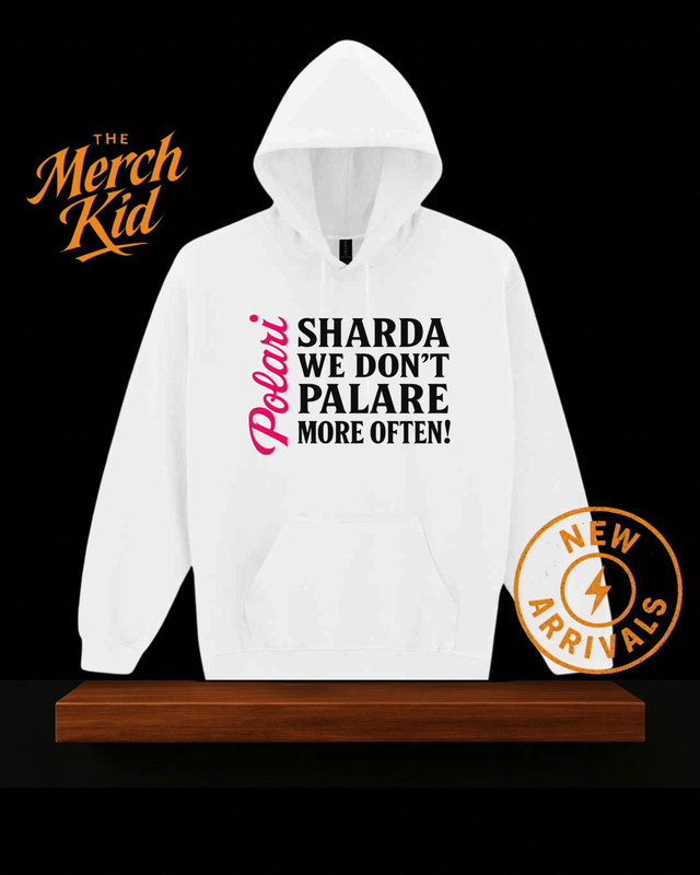 POLARI Sharda we don't Palare more often Hoodie