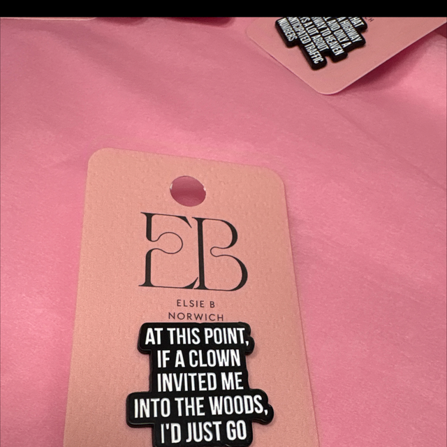 At this point, if a clown invited me into the woods, I’d just go - Pin Badge