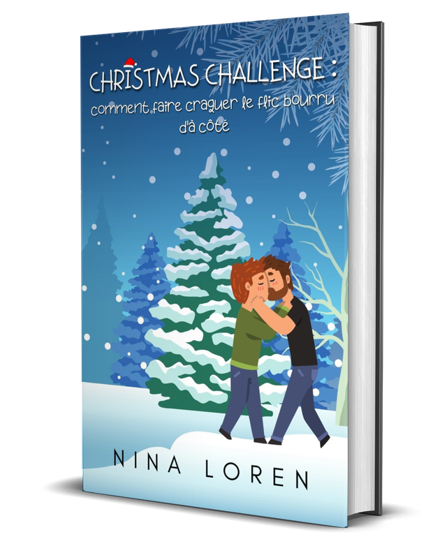 Christmas Challenge : comment faire craquer le flic bourru d'à côté (relié)