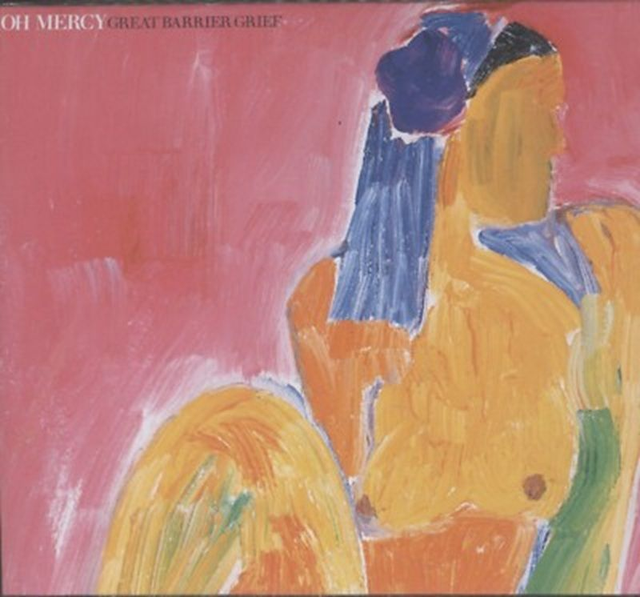 Oh Mercy – Great Barrier Grief Audio CD