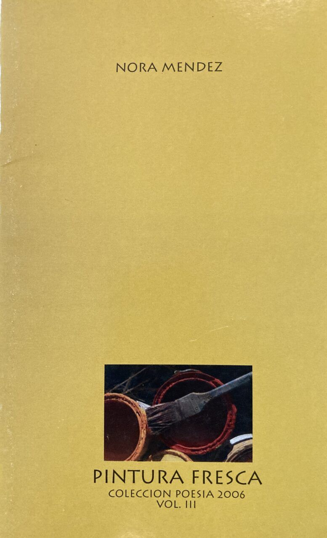 Pintura fresca - Nora Mendez