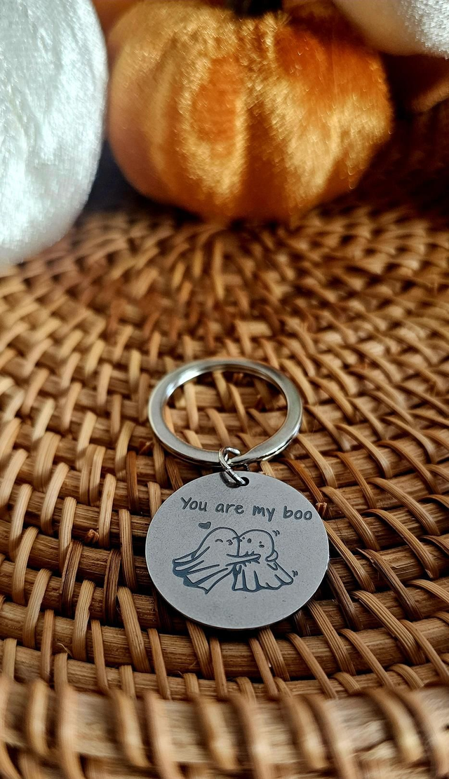 You are my Boo Keyring