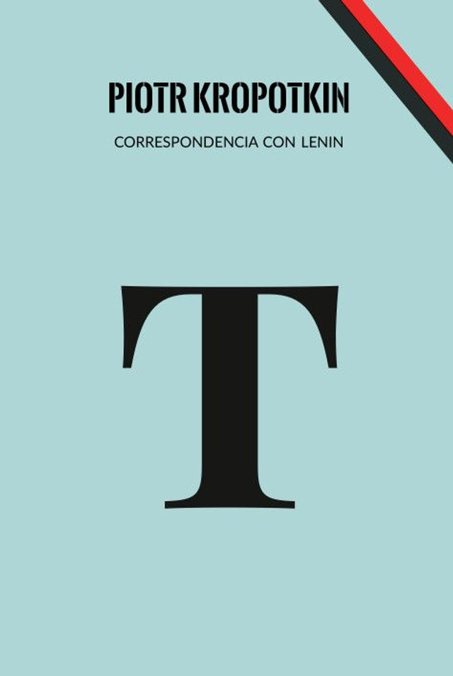 Correspondencia con Lenin - Piotr Kropotkin