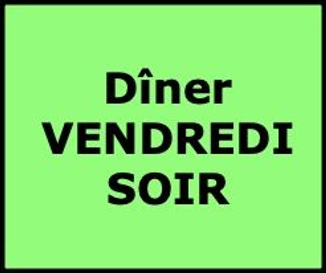 Réservation VENDREDI SOIR