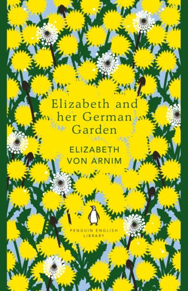 Elizabeth and her German Garden | Elizabeth von Arnim