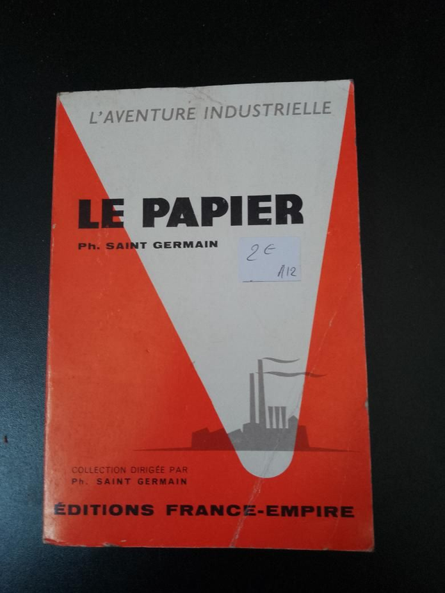 Le papier (l'aventure industrielle), Ph. Saint Germain