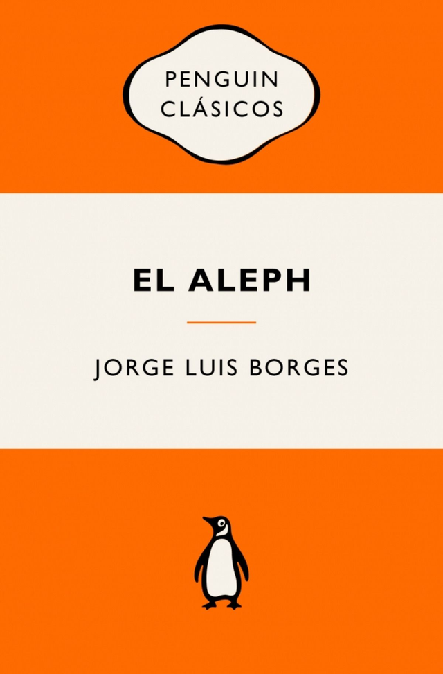 El aleph - Jorge Luis Borges