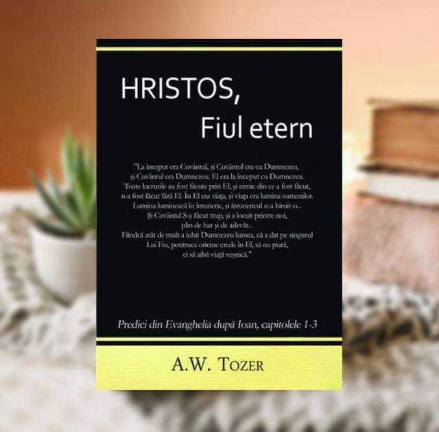 Hristos Fiul Etern - A W Tozer