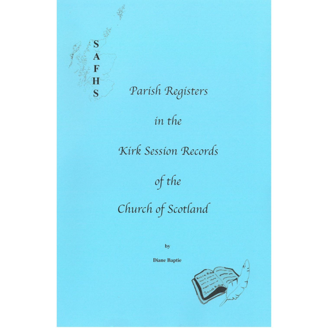 Parish Registers in the Kirk Session Records of the Church of Scotland