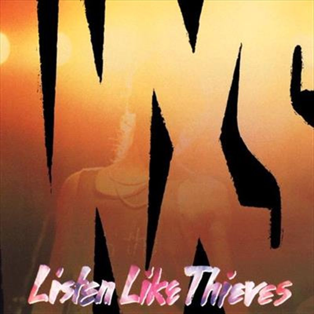 Inxs Listen Like Thieves