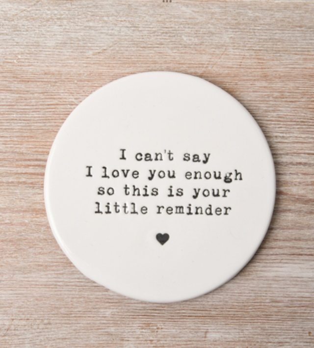 Love Little Reminder Coaster