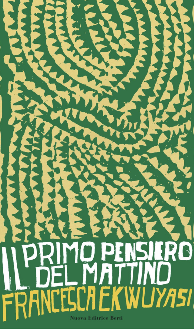 Ekwuyasi Francesca - Il primo pensiero del mattino (Nuova Editrice Berti)