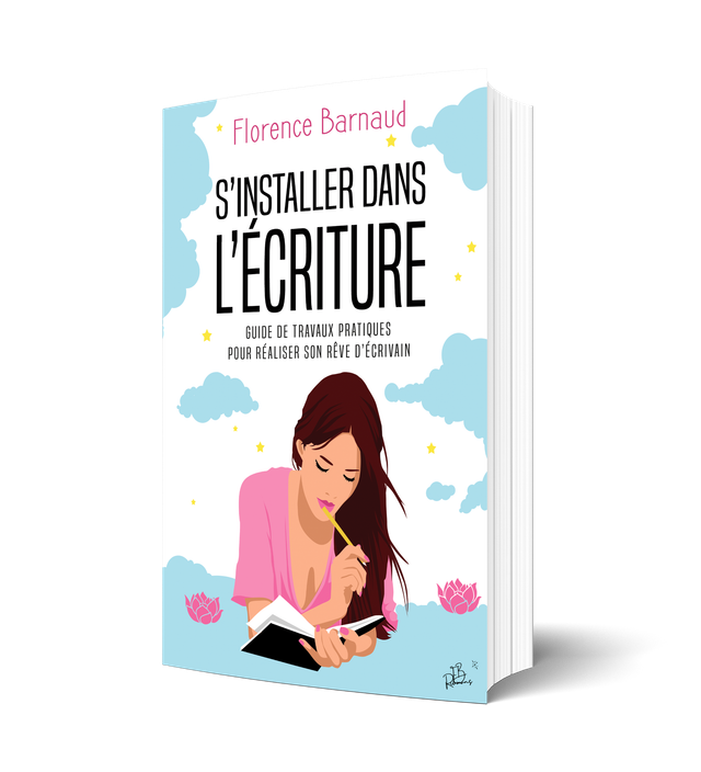 S'installer Dans L'écriture 