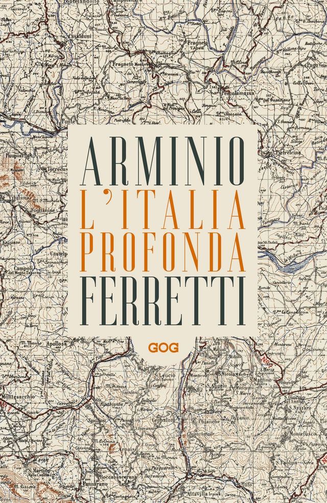Arminio Franco - L'Italia profonda. Dialogo dagli Appennini
