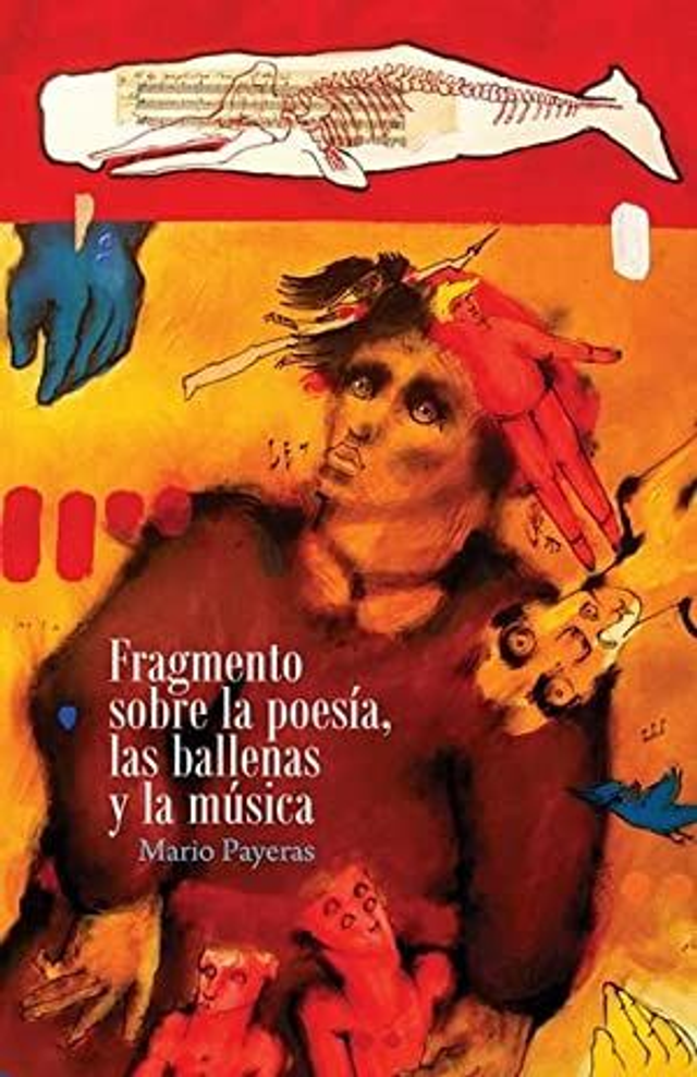 Fragmento sobre la poesía, las ballenas y la música - Mario Payeras