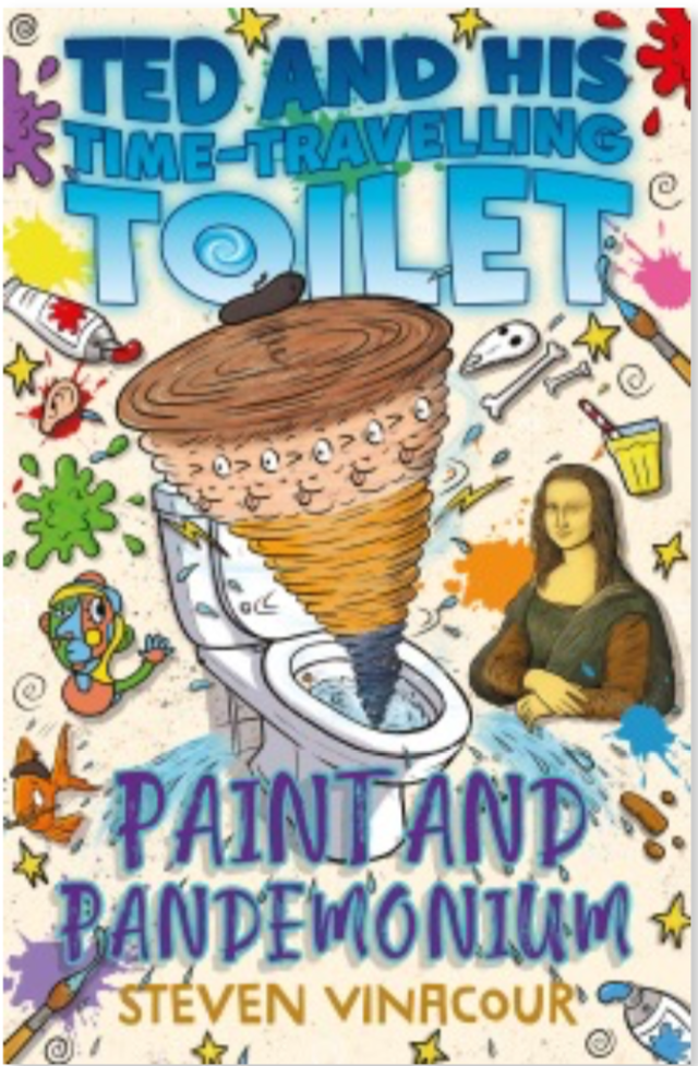Ted & His Time-Travelling Toilet: Paint & Pandemonium 