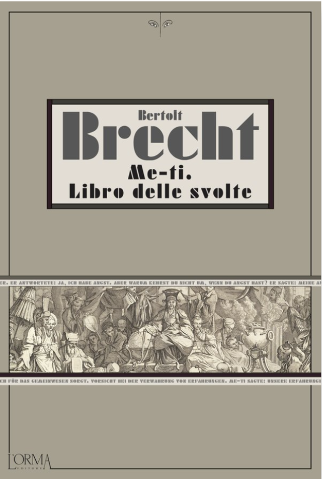 Brecht Bertold - Me-ti. Libro delle svolte