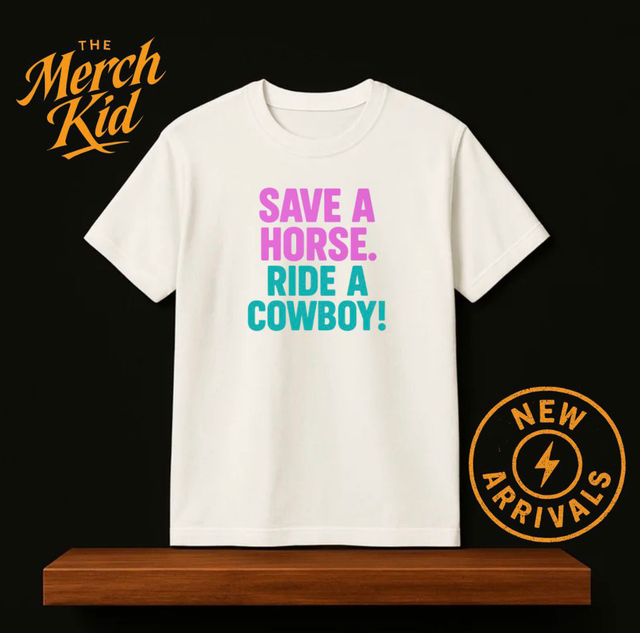 Save a Horse Ride a Cowboy Tee