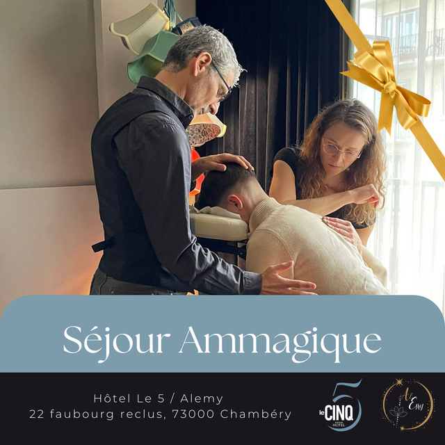 Séjour - Le Moment Ammagique (pour 2 pers)