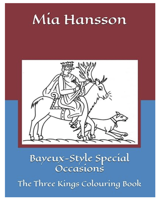 Bayeux-Style Special Occasions, The Three Kings Colouring Book 