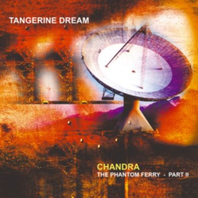 Tangerine Dream Chandra Phantom Ferry Part 2