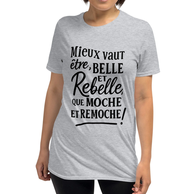 T-shirt citation unisexe – Belle et rebelle