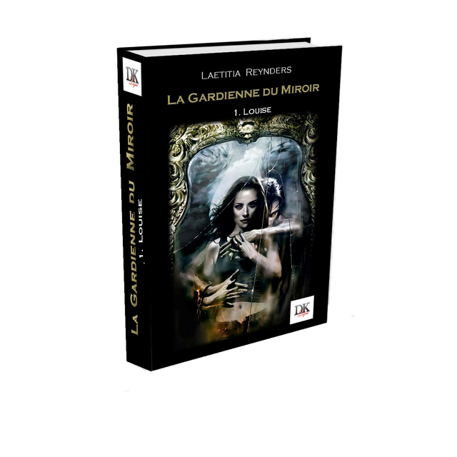 La gardienne du miroir 1 Louise