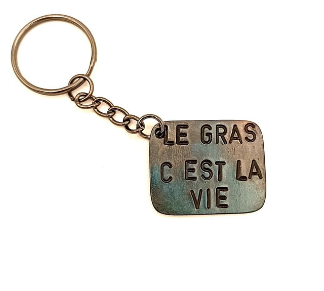 Porte-clés artisanal - LE GRAS C'EST LA VIE.