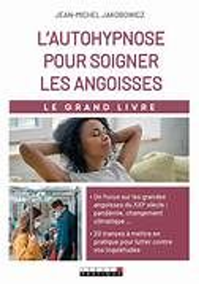 L'autohypnose pour soigner les angoisses