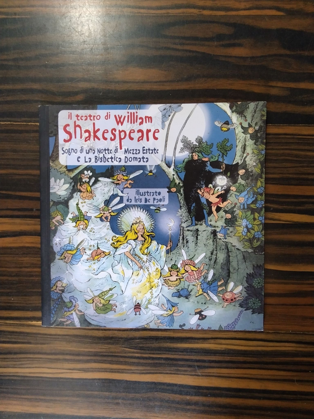 Laura Scarpa, Iris De Paoli - Il teatro di William Shakespeare. Sogno di una notte di mezza estate e La bisbetica domata (ComicOut, 2016) 