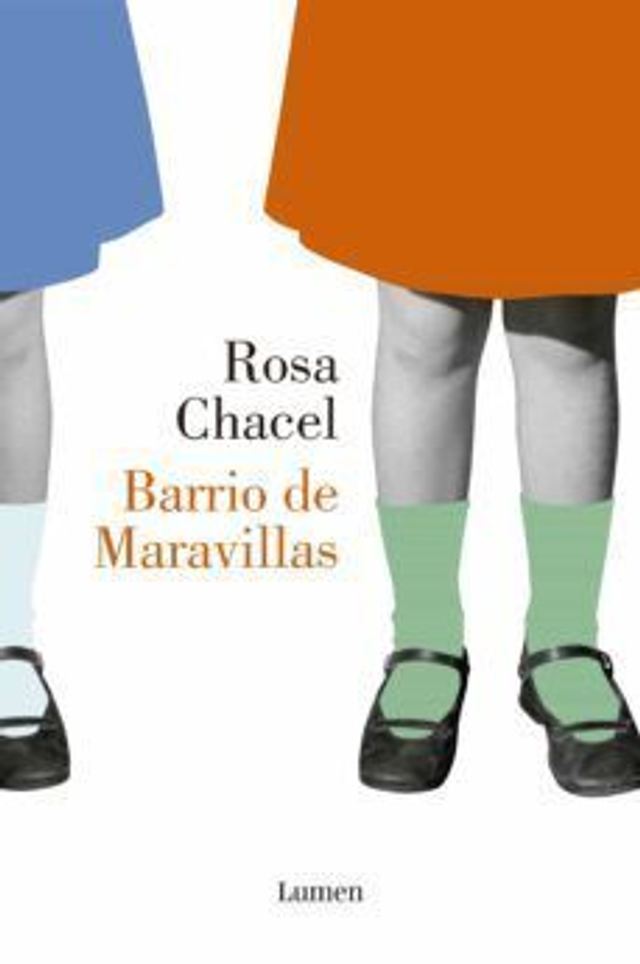 Barrio de maravillas - Rosa Chacel