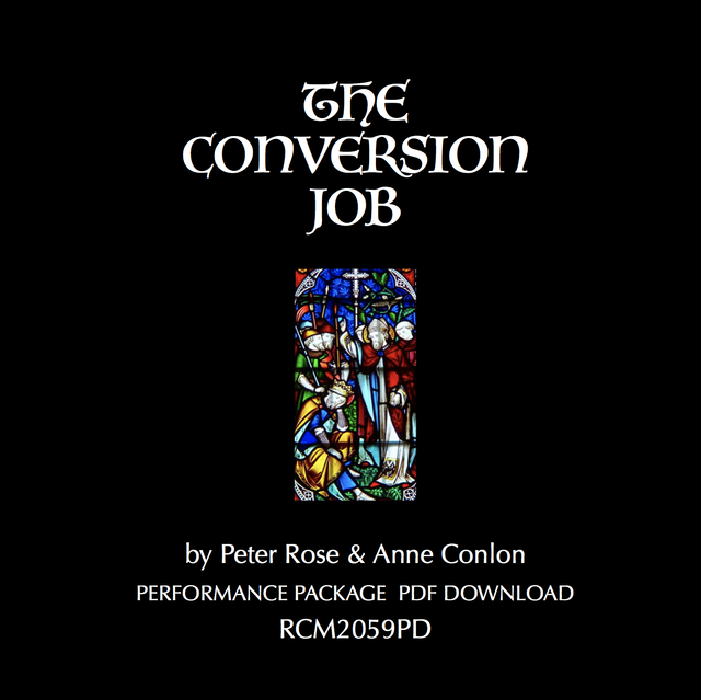 THE CONVERSION JOB - Performance Package (Peter Rose &amp; Anne Conlon)