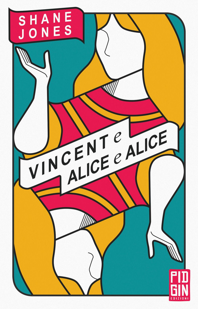 Jones Shane - Vincent e Alice e Alice