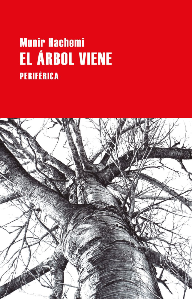 El árbol viene - Munir Hachemi