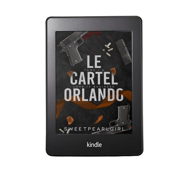 Le Cartel Orlando : Love Is Business - Tome 1.5 (EBOOK)