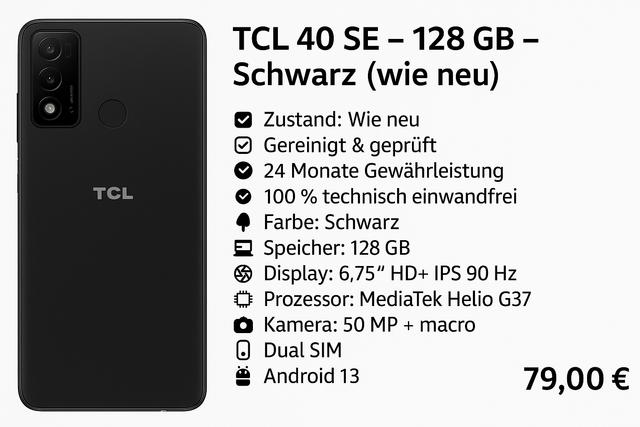 📱 TCL 40 SE – 128 GB – Schwarz (wie neu)