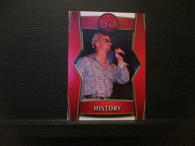 History - We Are TNA Original Trading Card #T3