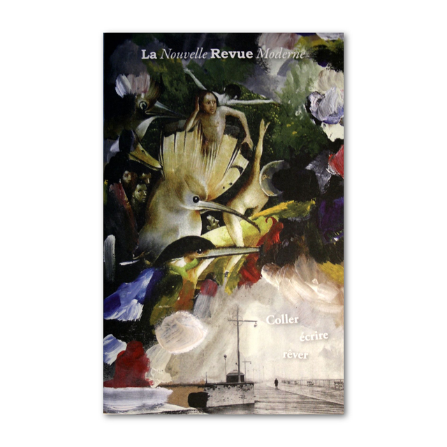 La Nouvelle Revue Moderne n°40 Coller, écrire, rêver